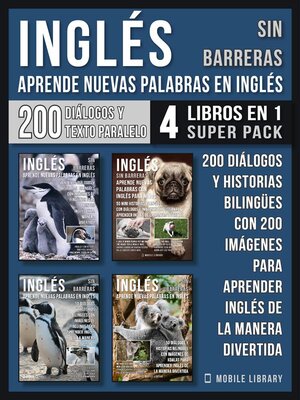 cover image of Inglés Sin Barreras--Aprende Nuevas Palabras en Inglés (4 Libros en 1 Super Pack)